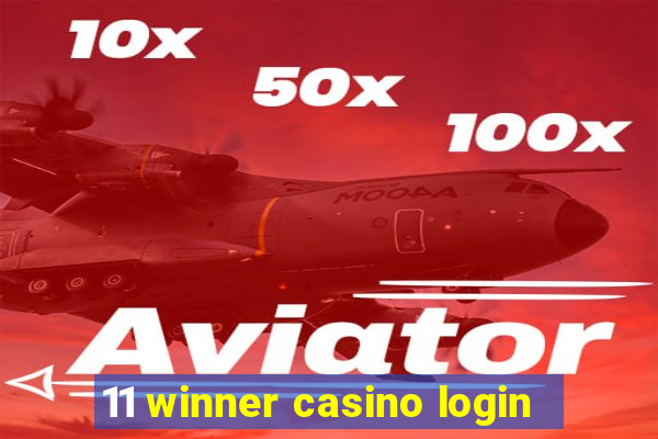 11 winner casino login