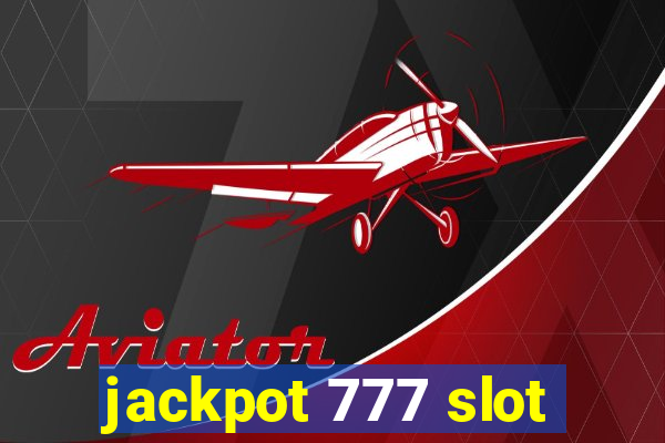 jackpot 777 slot