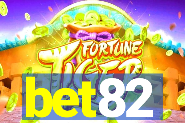 bet82