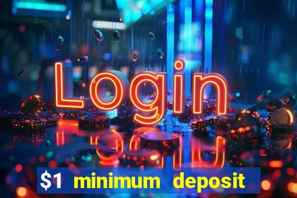 $1 minimum deposit casino nz