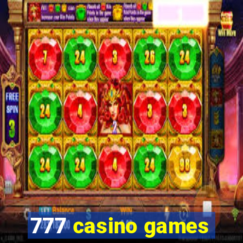 777 casino games