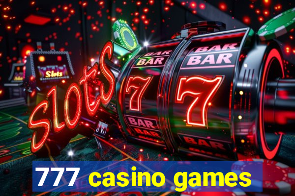 777 casino games