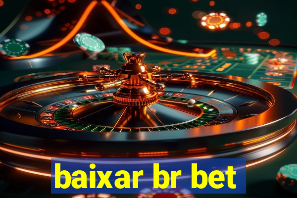 baixar br bet