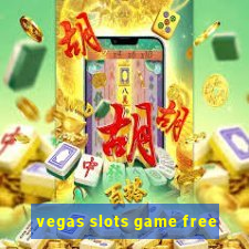 vegas slots game free