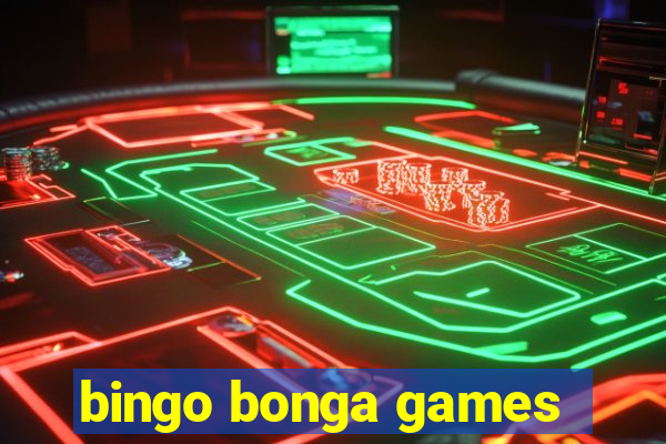 bingo bonga games