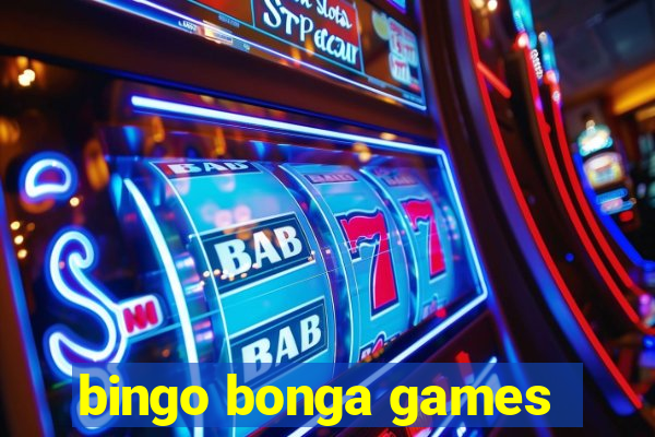 bingo bonga games