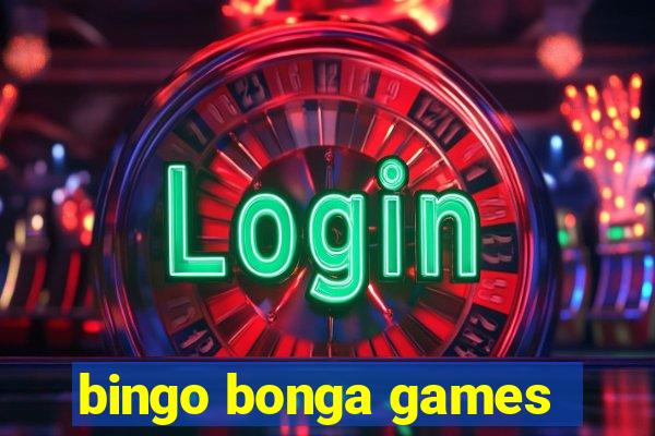 bingo bonga games