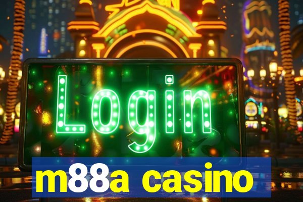 m88a casino