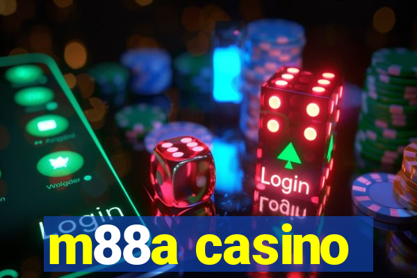 m88a casino