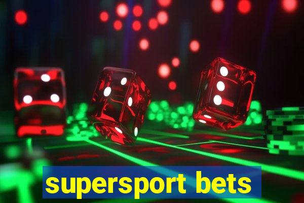 supersport bets