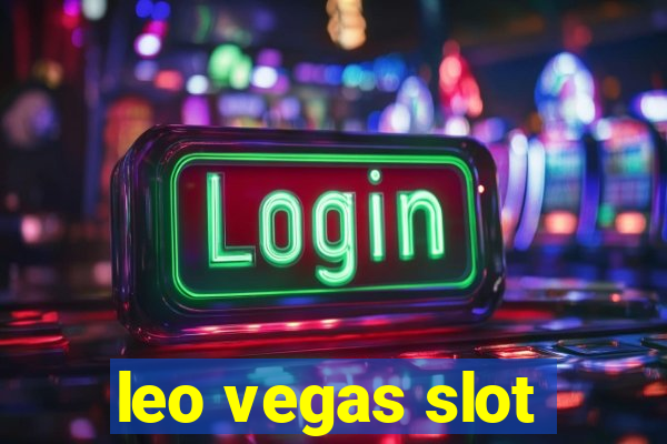 leo vegas slot