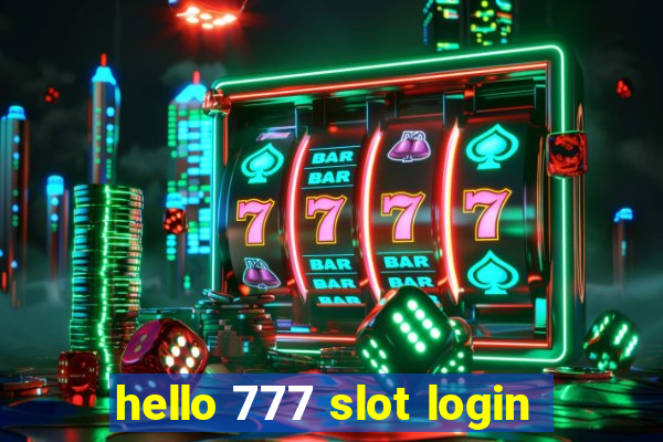 hello 777 slot login