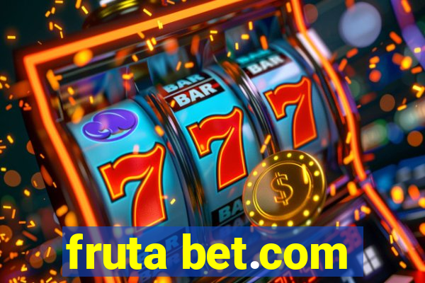 fruta bet.com