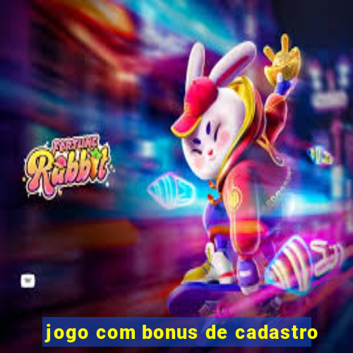 jogo com bonus de cadastro