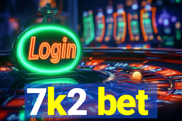 7k2 bet