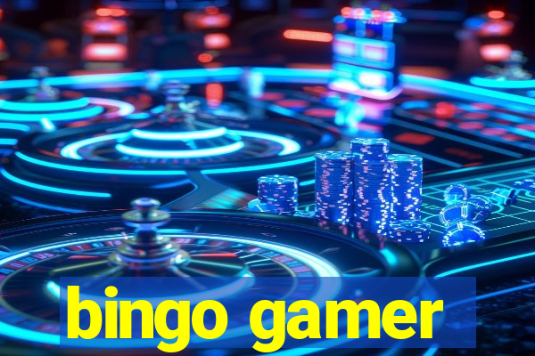 bingo gamer