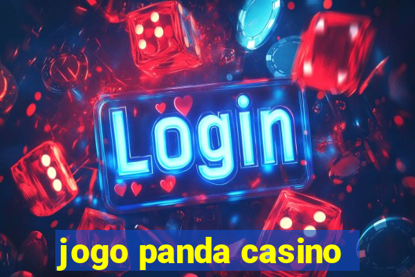 jogo panda casino