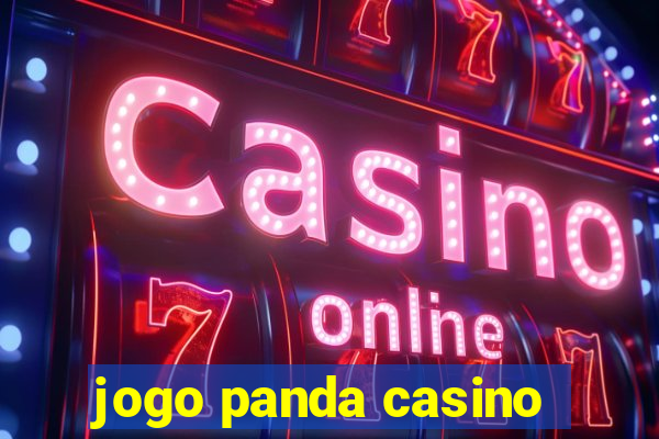 jogo panda casino