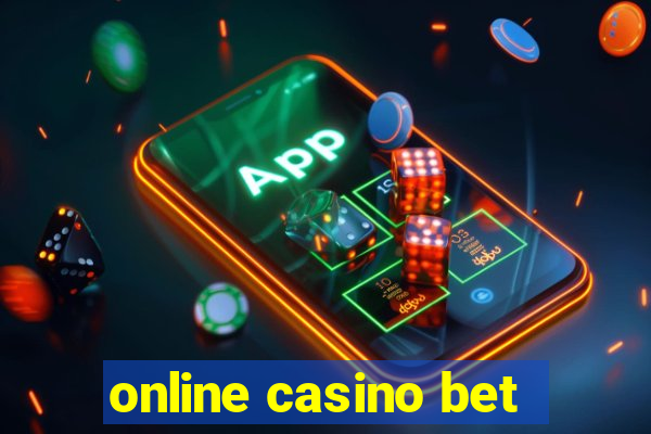 online casino bet