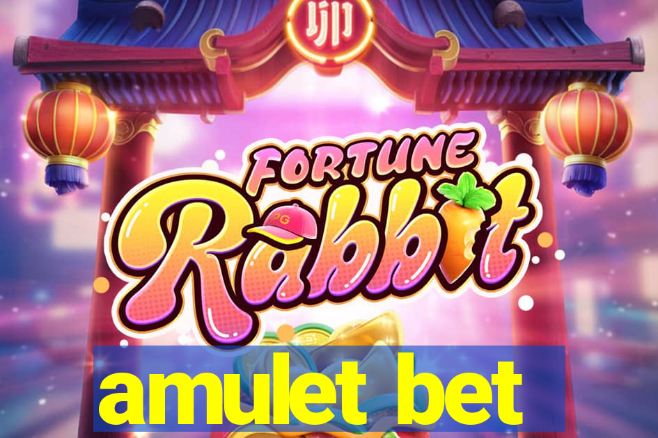 amulet bet