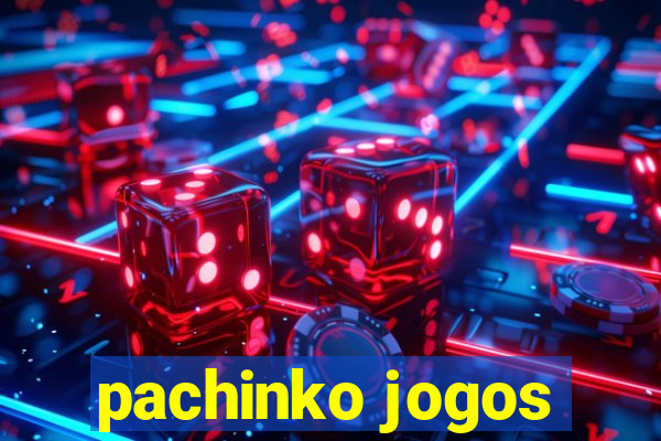 pachinko jogos