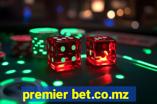 premier bet.co.mz