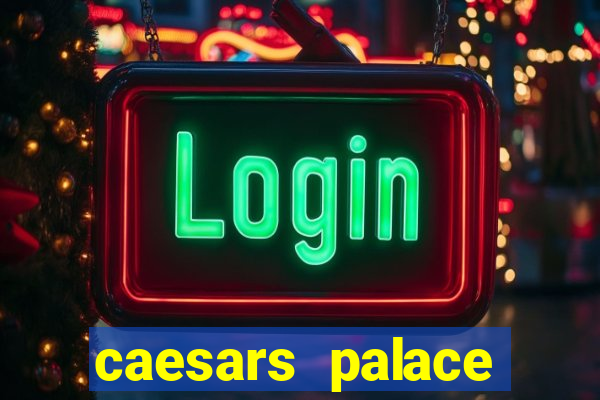 caesars palace casino hotel