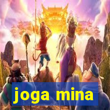 joga mina