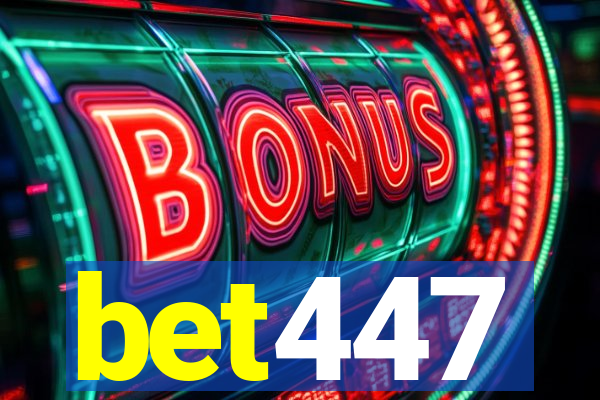 bet447