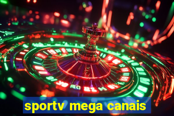 sportv mega canais