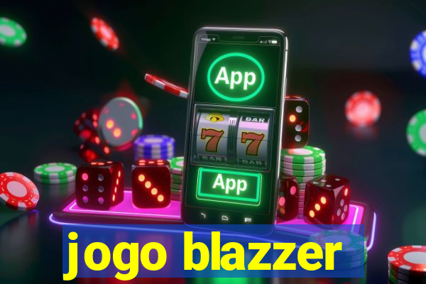 jogo blazzer