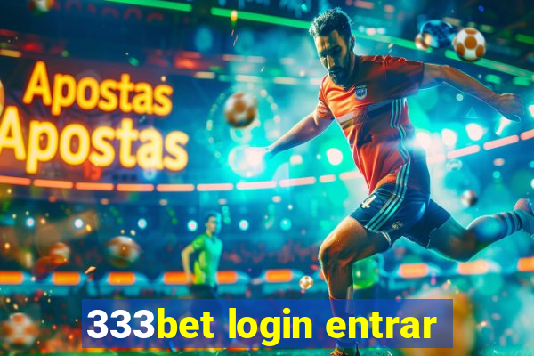 333bet login entrar