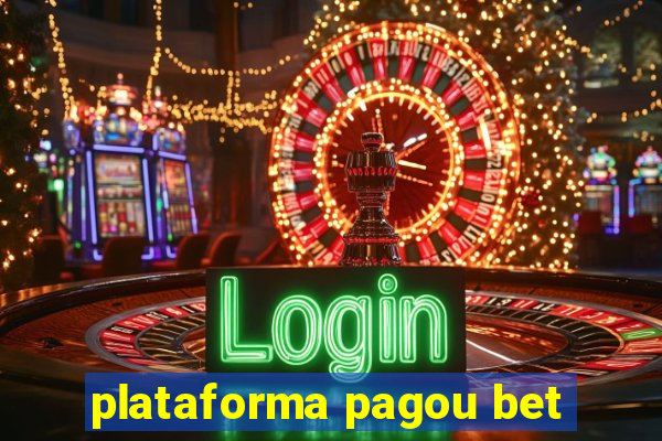 plataforma pagou bet