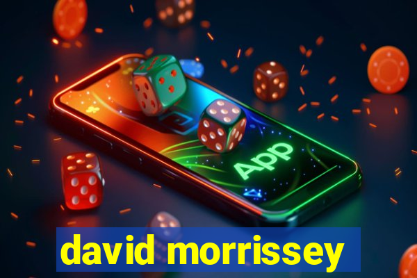 david morrissey