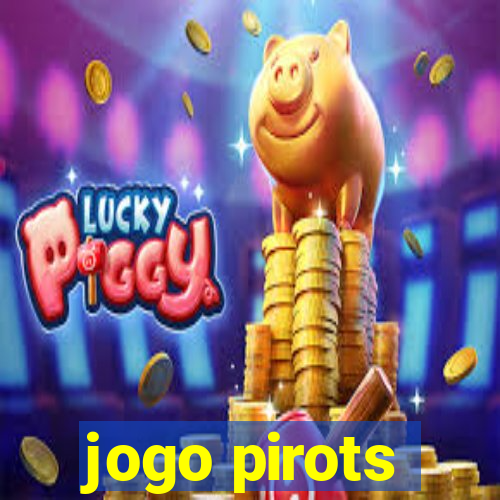 jogo pirots