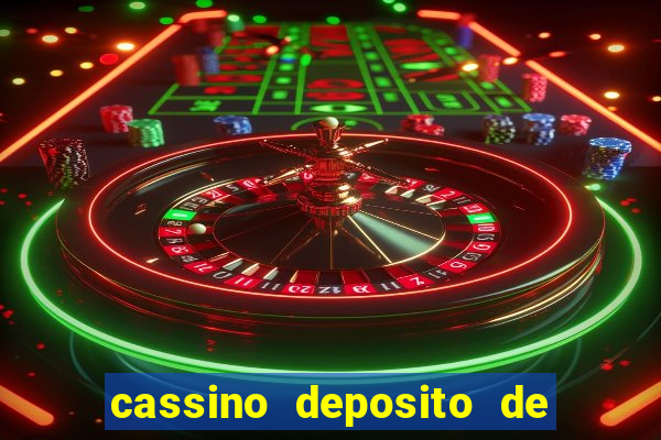 cassino deposito de 1 real