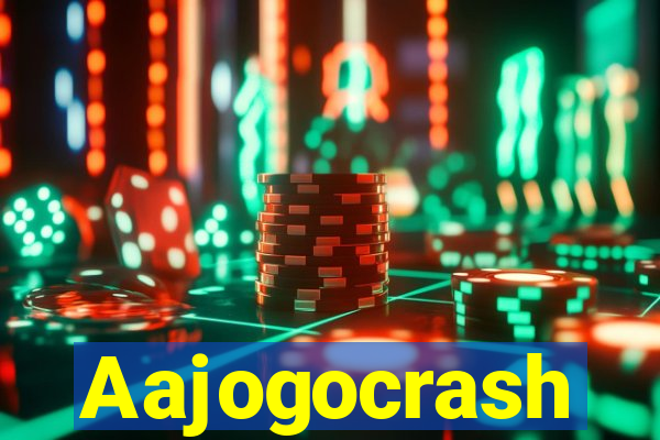 Aajogocrash