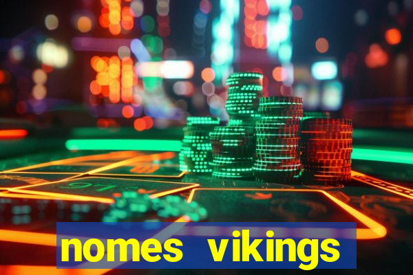 nomes vikings masculinos e significados