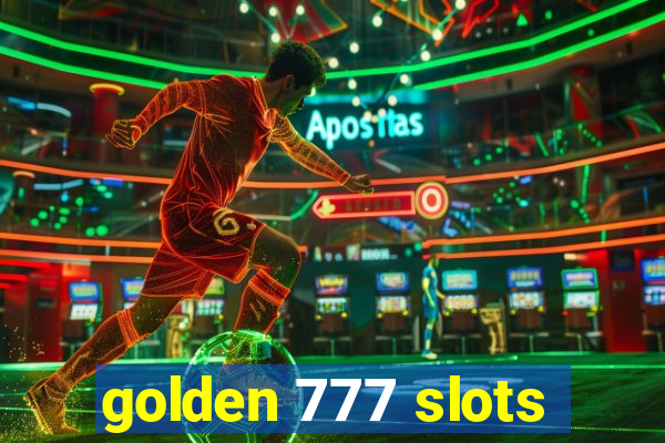 golden 777 slots