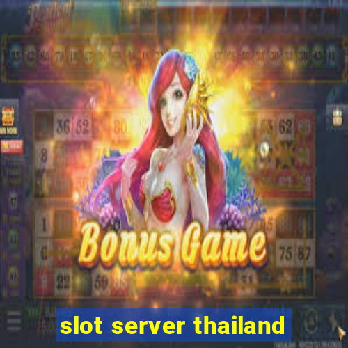 slot server thailand