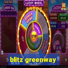 blitz greenway