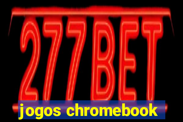 jogos chromebook