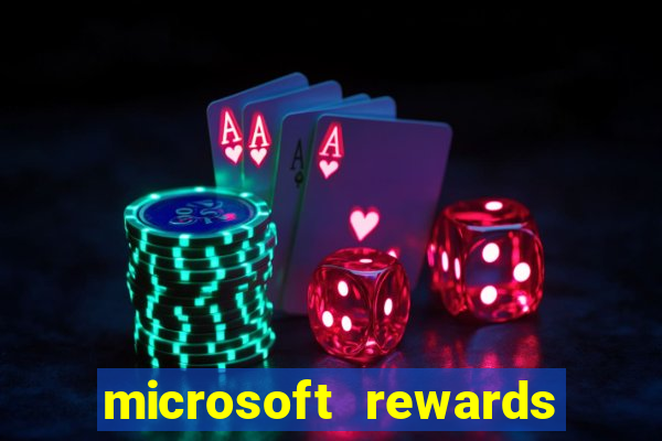 microsoft rewards ganhe recompensas