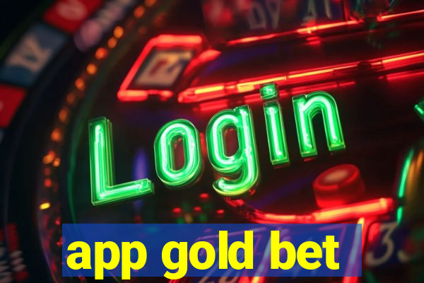 app gold bet