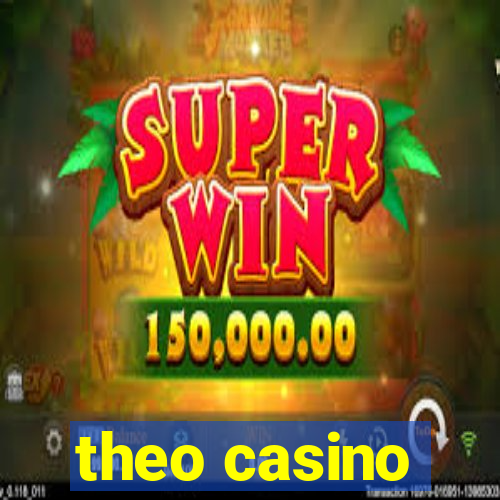 theo casino