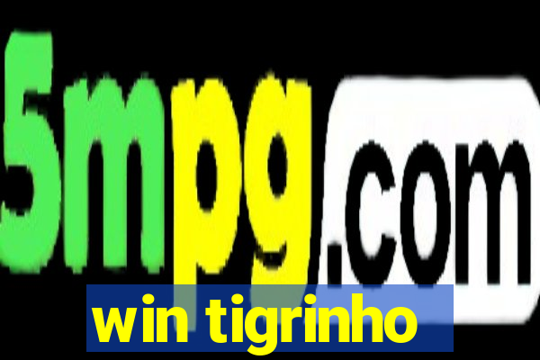 win tigrinho