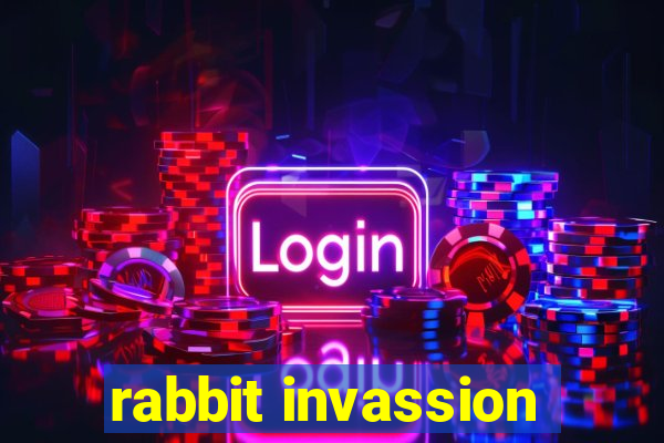 rabbit invassion