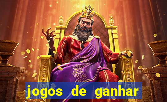 jogos de ganhar dinheiro de verdade