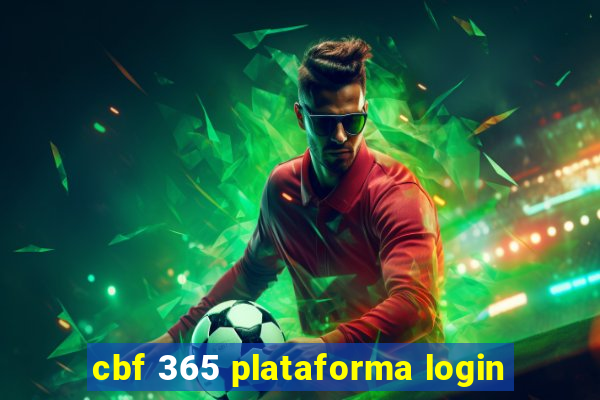 cbf 365 plataforma login