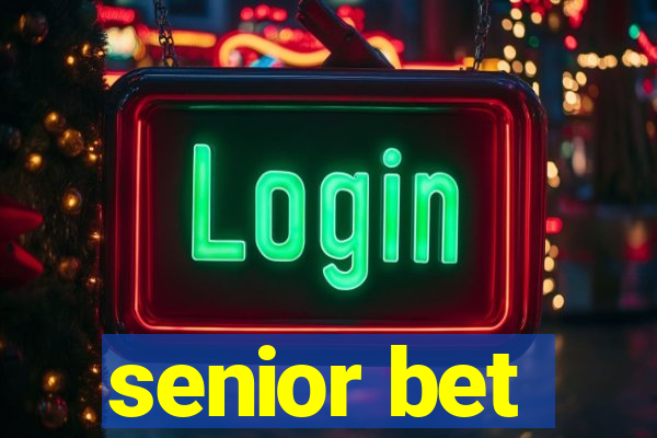 senior bet